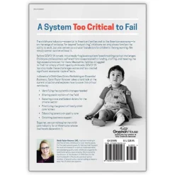 America's Child-Care Crisis: Rethinking an Essential Business Paperback
