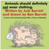 Animals Should Definitely Not Wear Clothing Board Book