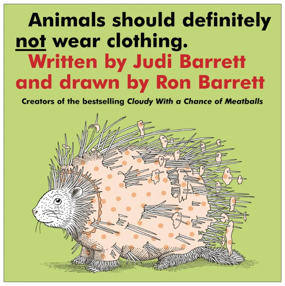 Animals Should Definitely Not Wear Clothing Board Book
