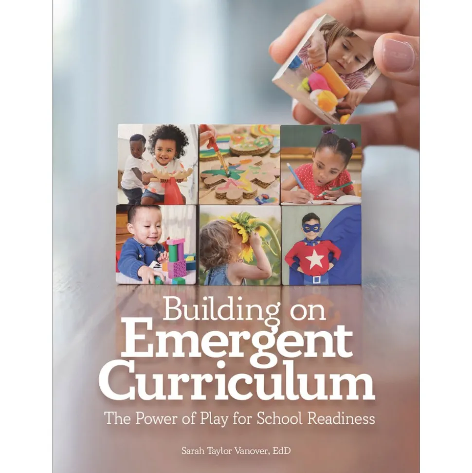 Building on Emergent Curriculum: The Power of Play for School Readiness Paperback