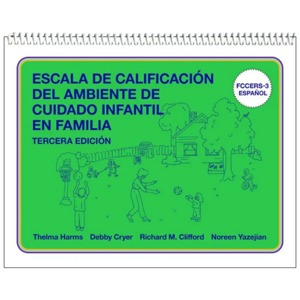 Family Child Care Environment Rating Scale®, Third Edition (FCCERS-3™) Spanish