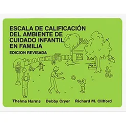 Family Child Care Environment Rating Scale®, Revised (FCCERS-R™) Spanish