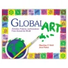 Global Art: Activities Projects and Inventions from Around the World Paperback