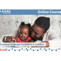 Growing Language For Infants And Toddlers Online Course