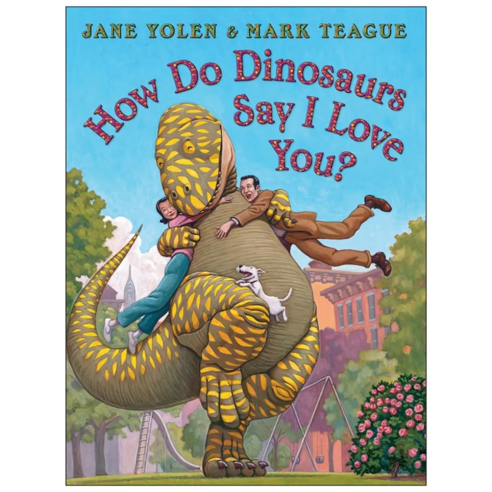 How Do Dinosaurs Say I Love You? Hardcover