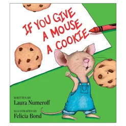 If You Give a Mouse a Cookie Big Book