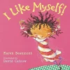 I Like Myself! Hardcover Book