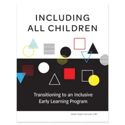Including All Children: Transitioning to an Inclusive Early Learning Program Paperback