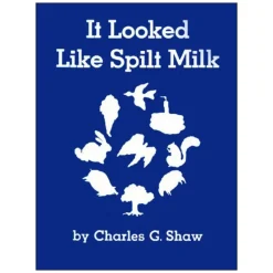 It Looked Like Spilt Milk Hardcover