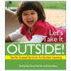 Let's Take It Outside! Paperback