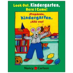 Look Out, Kindergarten, Here I Come! Bilingual Hardcover