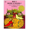 May I Bring A Friend? Paperback