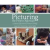 Picturing the Project Approach Paperback