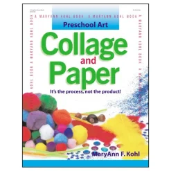 Preschool Art: Collage & Paper Paperback
