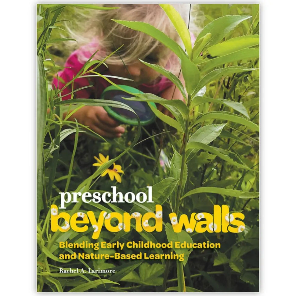 Preschool Beyond Walls: Blending Early Childhood Education and Nature-Based Learning Paperback