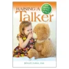 Raising a Talker: Easy Activities for Birth to Age 3 Paperback