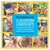 Rethinking the Classroom Landscape Paperback