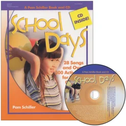 School Days: 28 Songs and Over 300 Activities for Young Children Book and CD Paperback