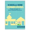 School-to-Home Connections: Simple Strategies for Early Childhood Educators Paperback
