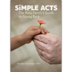 Simple Acts: The Busy Family's Guide to Giving Back Paperback