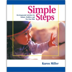 Simple Steps: Developmental Activities for Infants, Toddlers, and Two-Year Olds Paperback