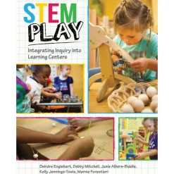 STEM Play: Integrating Inquiry into Learning Centers Paperback
