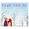Ten Ways to Hear Snow Hardback