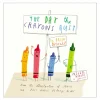 The Day the Crayons Quit Hardcover