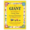 The GIANT Encyclopedia of Circle Time and Group Activities for Children 3 to 6 Paperback