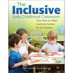 The Inclusive Early Childhood Classroom: Easy Ways to Adapt Learning Centers for All Children Paperback