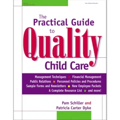 The Practical Guide to Quality Child Care Paperback