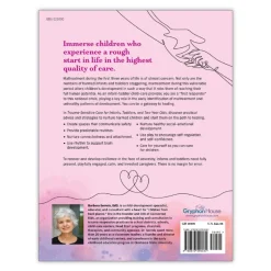 Trauma-Sensitive Care for Infants, Toddlers, and Two-Year-Olds Paperback