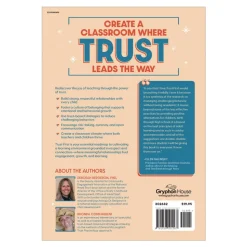 Trust First: Turn Behaviors that Challenge Us into Opportunities to Learn