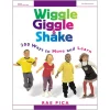 Wiggle Giggle & Shake Move and Learn Book with 200 Activities to Get Active Paperback